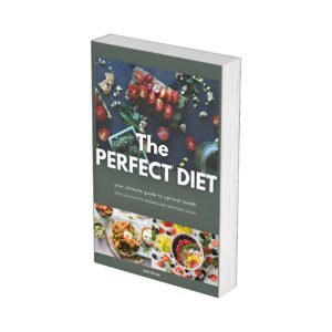 The PERFECT DIET