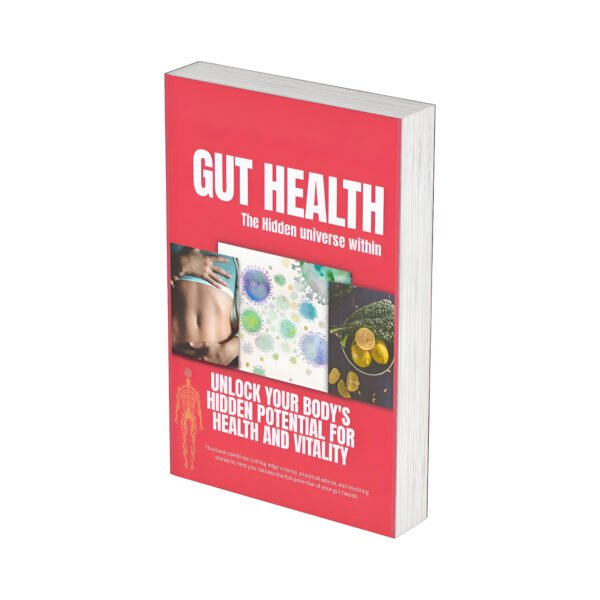 Gut Health: Hidden Universe within